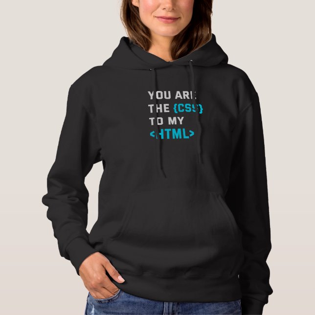 Du bist der CSS Hoodie (Vorderseite)