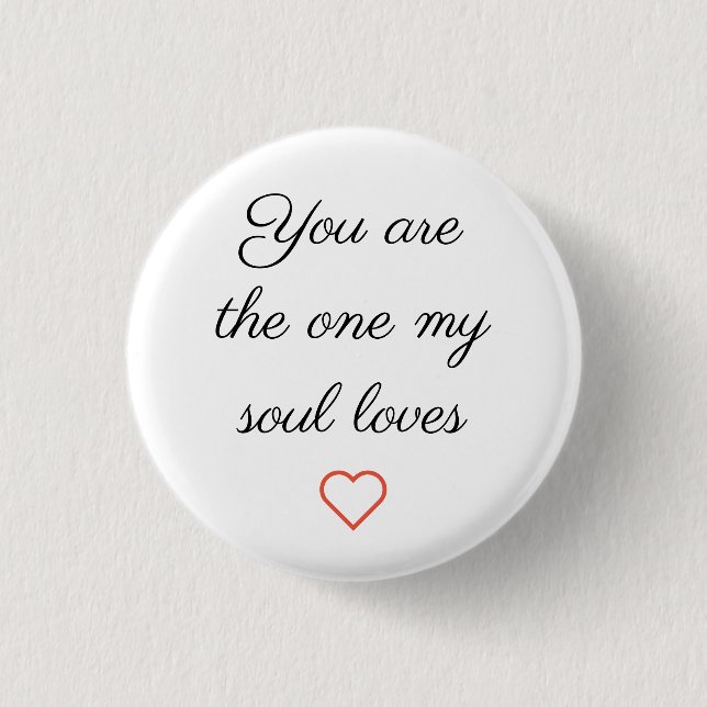 Du bist der, den meine Soul-Lieben-Button Button (Vorderseite)