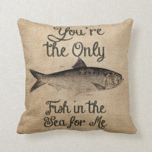 Du bist der einzige Fisch im Meer für mich Burlap Kissen