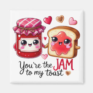 Du bist der "Jam to My Toast" - Aufkleber Magnet