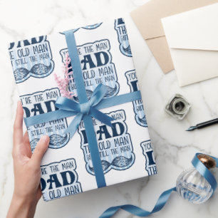 Du bist der Mann Vater der alte Mann, aber immer n Geschenkpapier