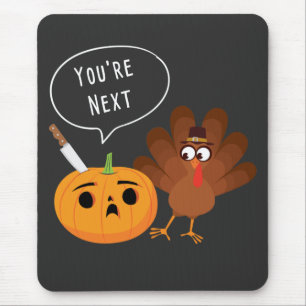Du bist der nächste Funny Pumpkin Erntedank Türk Mousepad