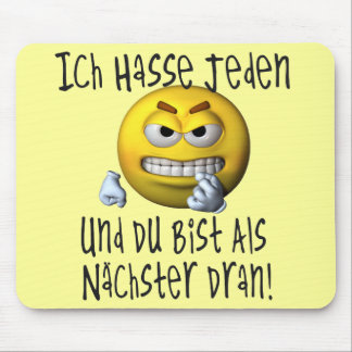 Du bist der Naechste! Mousepad