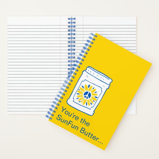Du bist der SunFun Butter für meinen Stau. Notizbuch (Innen)