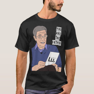 Du bist der Vater Lustiger Vatertag Vaterschaft Ne T-Shirt