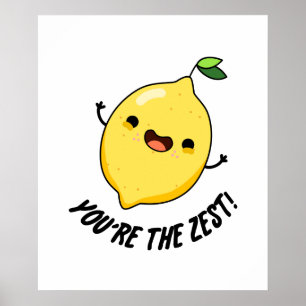 Du bist der Zest Funny Lemon Pun Poster