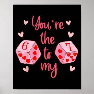Du bist die 6 zu meinem 7 lustigen Valentinstag 67 Poster