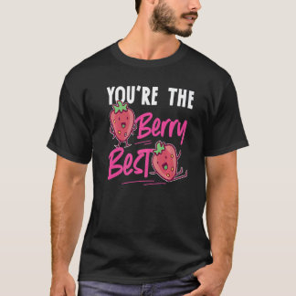 Du bist die allerbeste Erdbeere T-Shirt