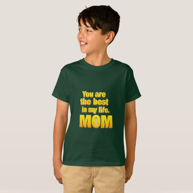 Du bist die Beste in meinem Leben Mama T-Shirt (Vorne ganz)