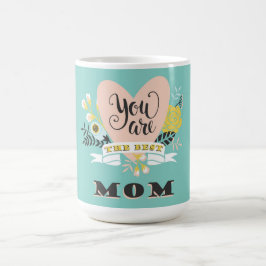 Du bist die beste Mom Coffee Tasse
