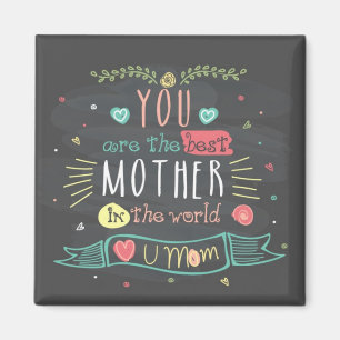 Du bist die beste Mutter der ganzen Welt Magnet
