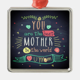 Du bist die beste Mutter der ganzen Welt Silbernes Ornament
