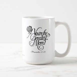 Du bist die beste Mutter Sprichwörter 31:28 Kaffeetasse