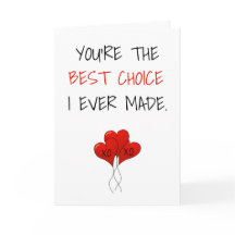 Du bist die beste Wahl, die ich je Valentinstag ge