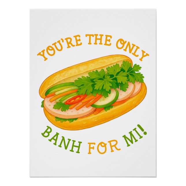 Du bist die einzige Banh für Mi! Poster (Vorderseite)
