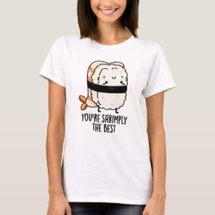Du bist die glühendste lustige Sushi Pun T-Shirt