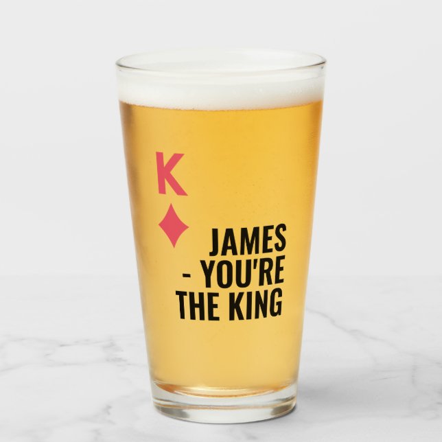 Du bist die King Personalisiert Poker Beer Glas (Vorne (Gefüllt))