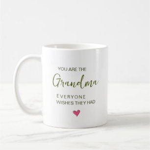 Du bist die Oma, die jeder gerne hätte Kaffeetasse