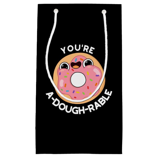 Du bist ein A-Dough-Rable Funny Donut Pun Dark BG Kleine Geschenktüte (Vorderseite)