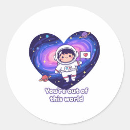 Du bist ein Astronaut im Weltraum - Valentinstag Runder Aufkleber
