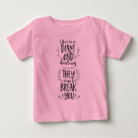 Du bist ein Diamant Darling, den sie dir nicht auf