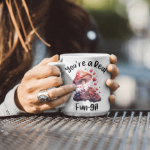Du bist ein echter Pilz-Mug