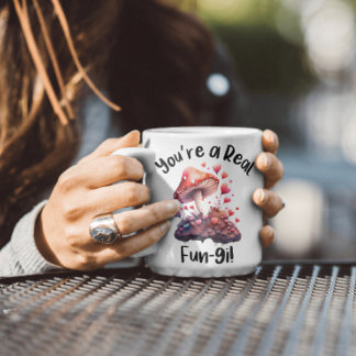 Du bist ein echter Pilz-Mug Tasse