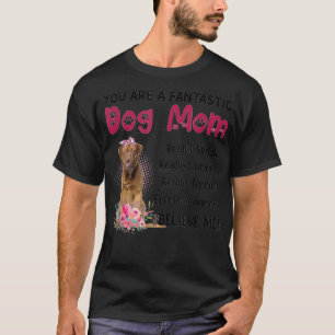 Du bist ein fantastischer Hund Mama glücklich Mutt T-Shirt