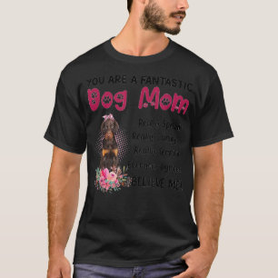 Du bist ein fantastischer Hund Mama glücklich Mutt T-Shirt