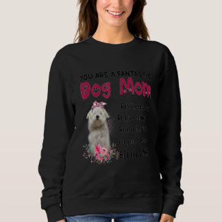 Du bist ein fantastischer Hund Mama glücklichen Mu Sweatshirt