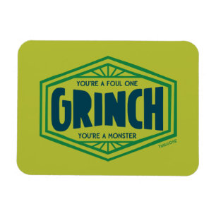Du bist ein Foul One Grinch Magnet