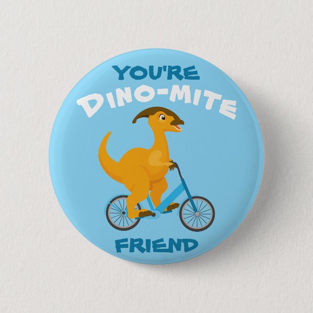 Du bist ein Freund niedlichen lustigen Dino Valent Button (Vorderseite)