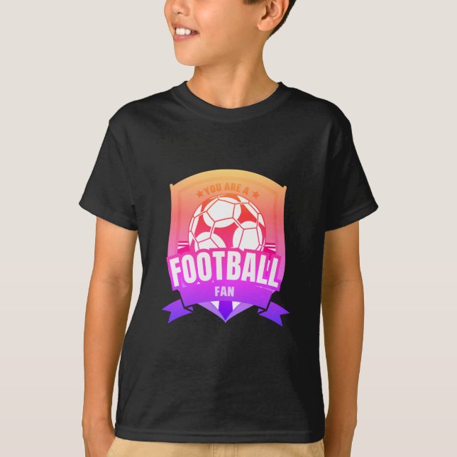 Du bist ein Fußballfan T-Shirt