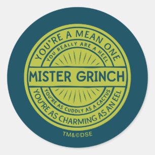 Du bist ein garstiger Mann, Herr Grinch Runder Aufkleber