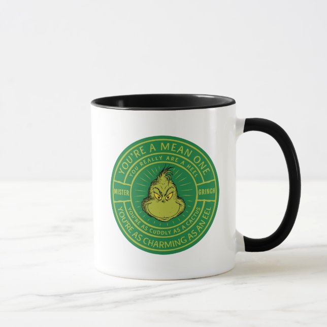 Du bist ein Gemeines One Mister Grinch Abzeichen Tasse (Rechts)