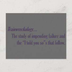 Du bist ein gewartet Zugwrack. Postkarte