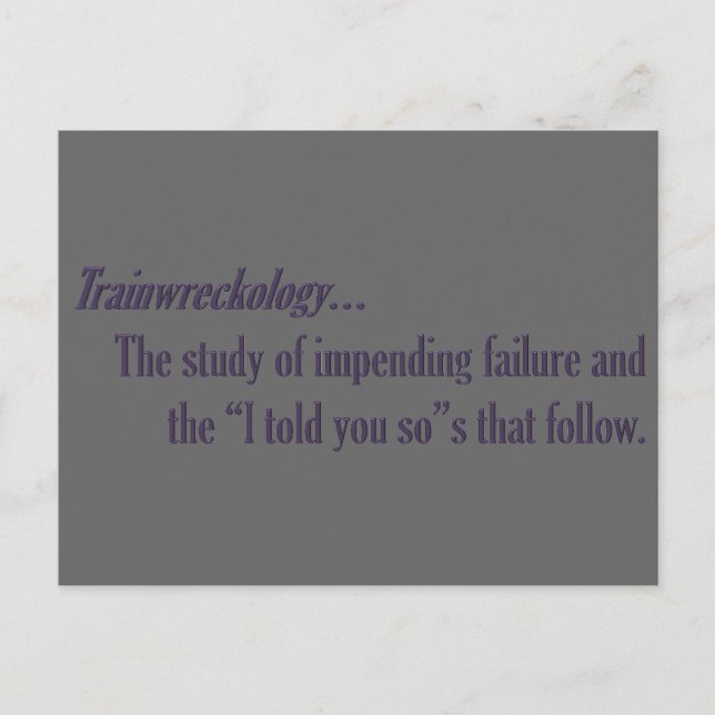 Du bist ein gewartet Zugwrack. Postkarte (Vorderseite)