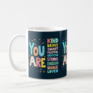 Du bist ein inspirierendes Zitat Positive Typograf Kaffeetasse