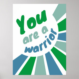 Du bist ein Krieger-positives Affirmations Poster