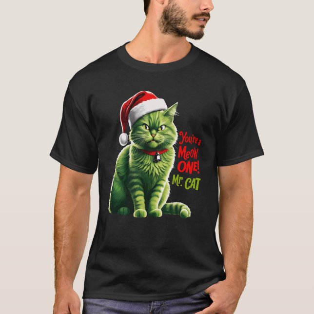 Du bist ein Meow One Mr. Cat Funny Cat Weihnachten T-Shirt (Vorderseite)
