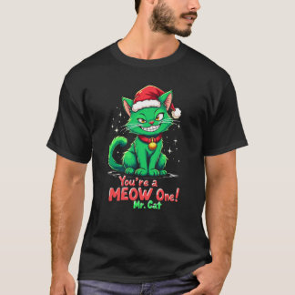 Du bist ein Meow One Mr. Cat T - Shirt