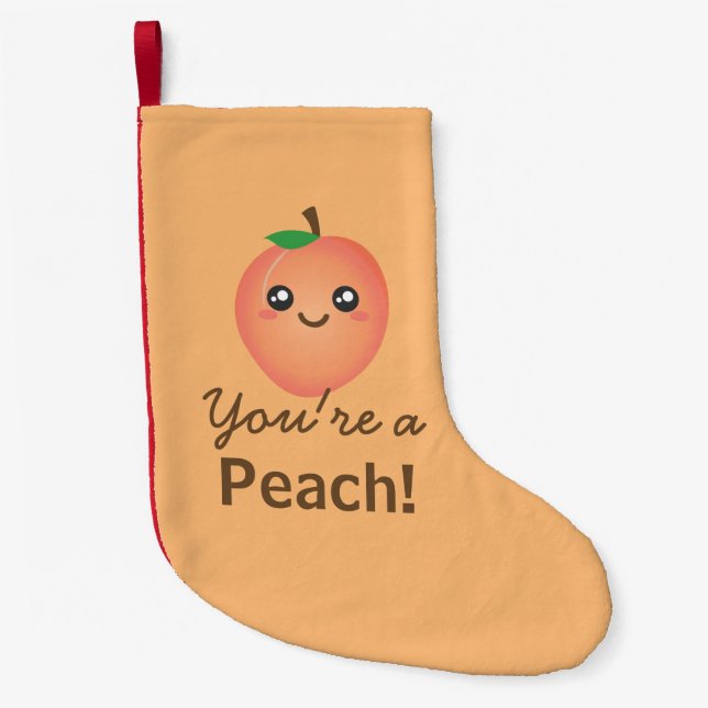 Du bist ein Peach Sweet Kawaii Niedlich Funny Fein Kleiner Weihnachtsstrumpf (Vorderseite)