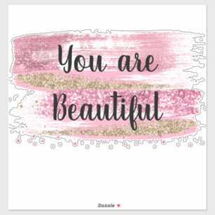 Du bist ein schöner rosa Glitzer Aufkleber