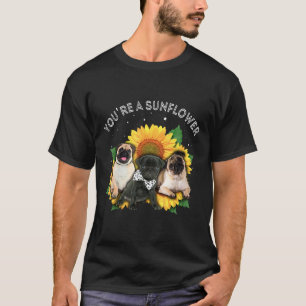 Du bist ein Sonnenblumen-Mops Süß T-Shirt
