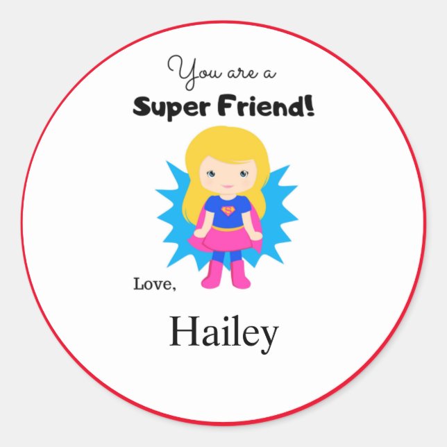 Du bist ein Super Friend Super Girl Sticker (Vorderseite)