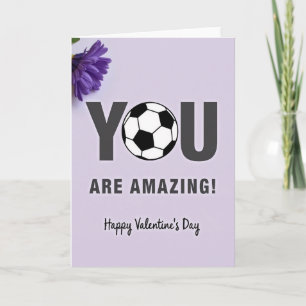 Du bist ein unglaublicher Fußball Valentinstag Kar Karte