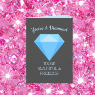 Du bist eine Diamond Tough Schöne Geburtstagskarte Feiertagskarte