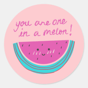 Du bist eine in Melone Runder Aufkleber