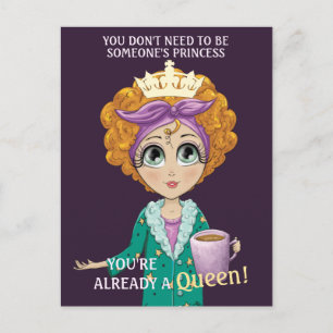 Du bist eine Königin Niedlich Postkarte