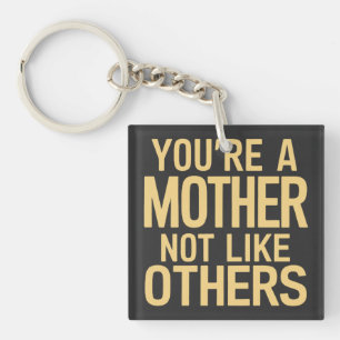 Du bist eine Mutter nicht wie andere Mama Geburtst Schlüsselanhänger